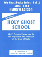 Introducing Holy Ghost School - God's Endtime Programme for the Preparation and Perfection of the Bride of Christ - HEBREW EDITION: School of the Holy Spirit Series 1 of 12, Stage 1 of 3