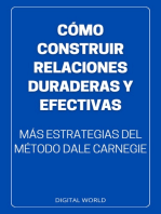 Cómo construir relaciones duraderas y efectivas: más estrategias del método de Dale Carnegie