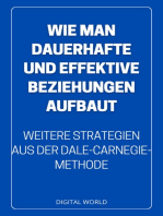Wie man LANGLEBIGE und EFFEKTIVE Beziehungen aufbaut: weitere Strategien aus der Methode von Dale Carnegie