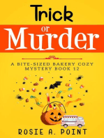 Trick or Murder: A Bite-sized Bakery Cozy Mystery, #12