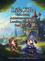 Life XP:: Unlocking Achievements and Leveling Up in the Real World
