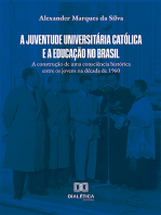 A Juventude Universitária Católica e a educação no Brasil: a construção de uma consciência histórica entre os jovens na década de 1960