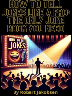 How to Tell Jokes Like a Pro: The Only Joke Book You Need