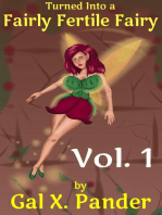Turned Into a Fairly Fertile Fairy, Vol. 1: Turned Into a Fairly Fertile Fairy, #1