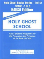 Introducing Holy Ghost School - God's Endtime Programme for the Preparation and Perfection of the Bride of Christ - HAUSA EDITION