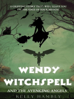 Wendy Witchspell and The Avenging Angels: Wendy Witchspell, #6