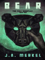 The Fall Gauntlet: BEAR: The Fall Gauntlet, #1