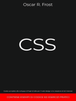 CSS: Guida Completa allo Sviluppo di Fogli di Stile per Web Design e la Creazione di Siti Internet. Contiene Esempi di Codice ed Esercizi Pratici