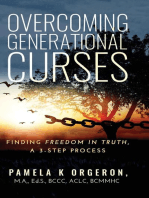Overcoming Generational Curses: Finding "Freedom in Truth", a 3-Step Process