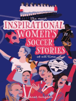 The Most Inspirational Women's Soccer Stories Of All Time: For Teenage Girls!