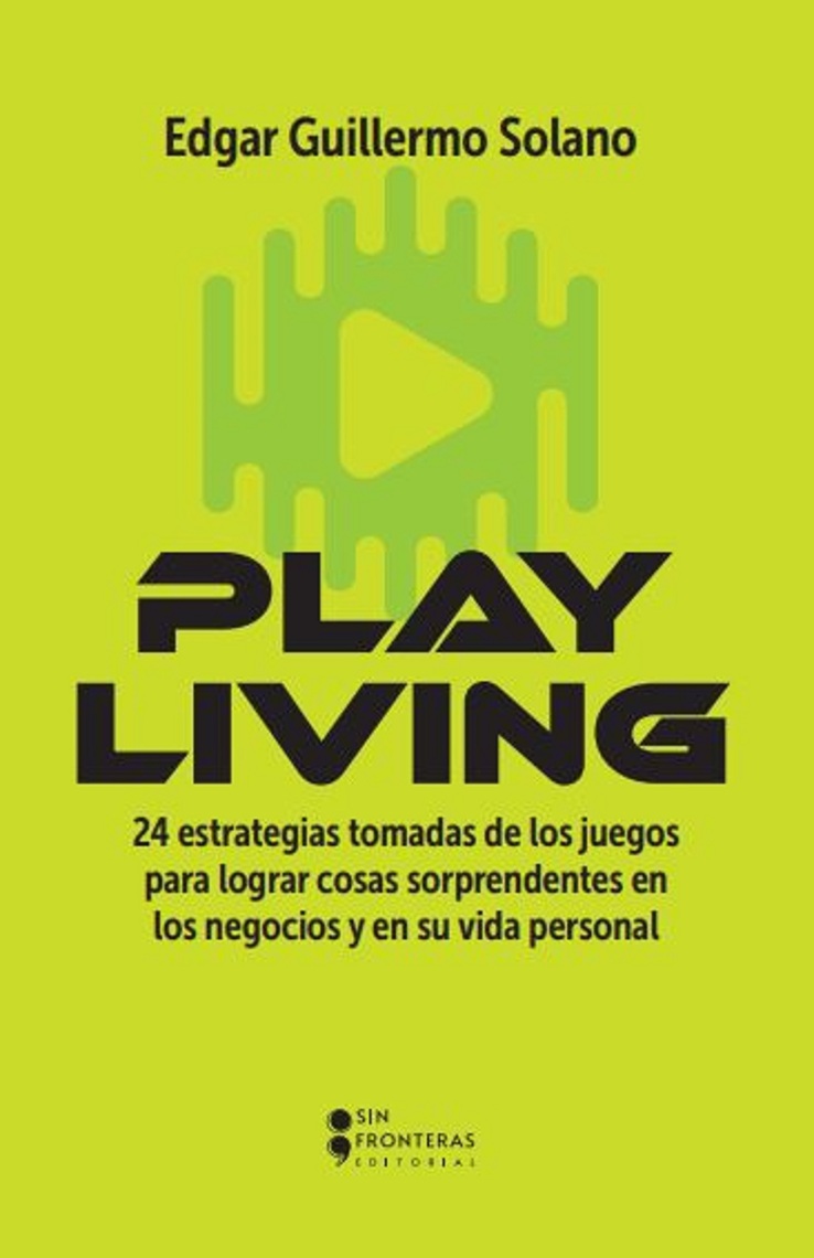 Play Living de Edgar Guillermo Solano (Libro electrónico) Leer gratis  durante 30 días