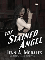 The Stained Angel (2nd Edition): The Created Angel Chronicles, #1