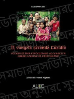 Il vangelo secondo Lucidio.: Storia di una rivoluzione scolastica sulle colline di Chittagong