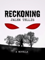 Reckoning: A Novella