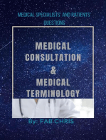 MEDICAL CONSULTATION and MEDICAL TERMINOLOGY
