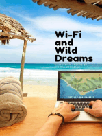 Wi-Fi and Wild Dreams