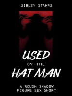 Used By The Hat Man