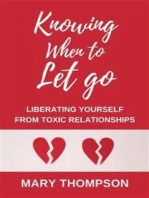 KNOWING WHEN TO LET GO