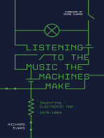 Listening to the Music the Machines Make: Inventing Electronic Pop 1978-1983