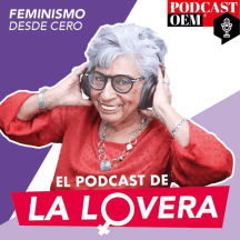 El podcast de la Lovera