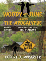 Woody and June versus the Standoff: Woody and June Versus the Apocalypse, #16