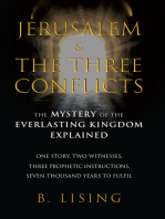 Jerusalem & The Three Conflicts: The Mystery of the Everlasting Kingdom Explained