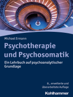 Psychotherapie und Psychosomatik: Ein Lehrbuch auf psychoanalytischer Grundlage