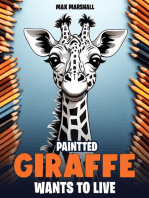 Painted Giraffe Wants to Live