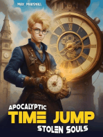 Apocalyptic Time Jump: Stolen Souls: Apocalyptic Time Jump, #4