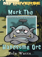 Mork The Handsome Orc: Mythiverse, #4