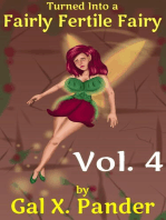 Turned Into a Fairly Fertile Fairy, Vol. 4: Turned Into a Fairly Fertile Fairy, #4