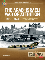 The Arab-Israeli War of Attrition, 1967-1973: Volume 2: Fighting Across the Suez Canal