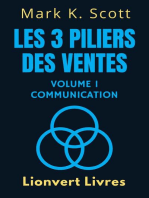 Les 3 Piliers Des Ventes Volume 1 – Communication: Collection Liberté Financière, #1