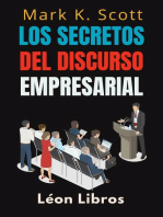Los Secretos Del Discurso Empresarial: Colección Libertad Financiera, #5