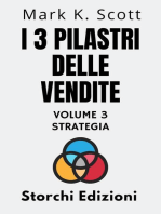 I 3 Pilastri Delle Vendite Volume 3 - Strategia: Collezione Libertà Finanziaria, #3