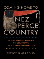 Coming Home to Nez Perce Country: The Niimíipuu Campaign to Repatriate Their Exploited Heritage