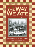 The Way We Ate: Pacific Northwest Cooking, 1843-1900