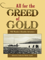 All for the Greed of Gold: Will Woodin's Klondike Adventure
