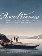 Peace Weavers: Uniting the Salish Coast through Cross-Cultural Marriages