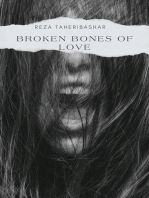 Broken Bones Of Love