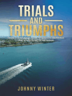 TRIALS AND TRIUMPHS