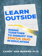 Learn Outside: Rising Together to Disrupt the Status Quo in Educaiton