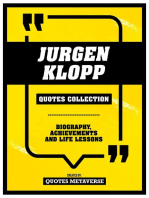 Jurgen Klopp - Quotes Collection: Biography, Achievements And Life Lessons