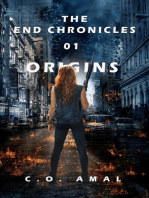 The End Chronicles Book 01: Origins