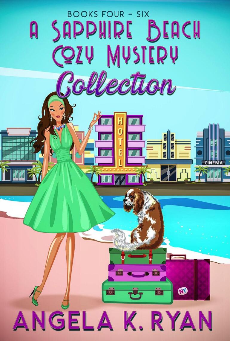 A Sapphire Beach Cozy Mystery Collection: Volume 2, Books 4-6 by Angela ...