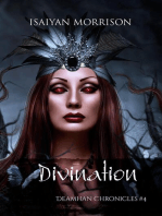 Divination: Deamhan Chronicles, #4