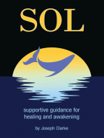 SOL: supportive guidance for healing and awakening