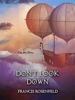 Don’t Look Down: You Are Here