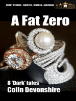 A Fat Zero: Dark Short Stories, #19