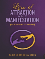 Law of Attraction And Manifestation: God Said It First!
